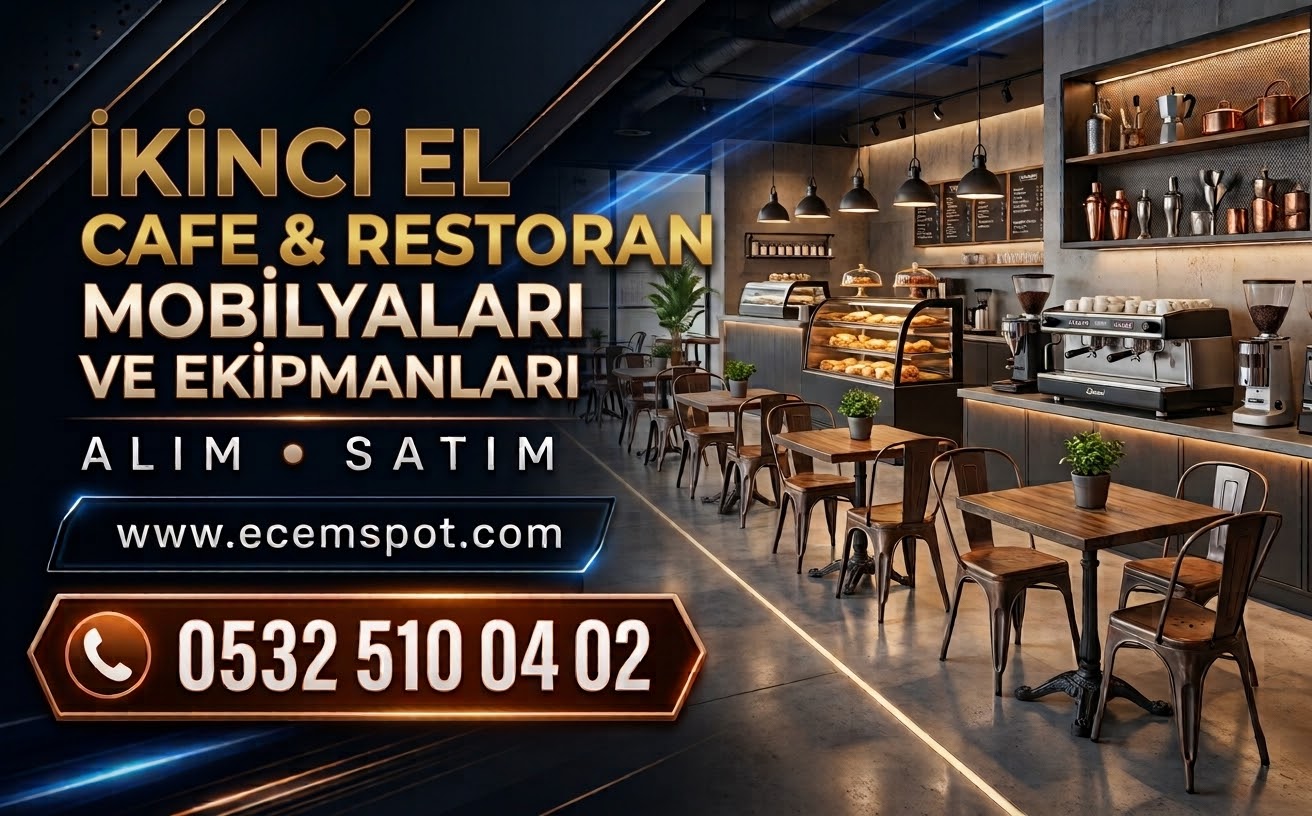 Cafe ve Restoran Eşyaları Alım Satım