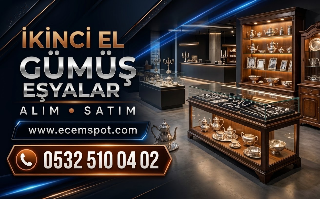 Gümüş Eşyalar Alış ve Satışı